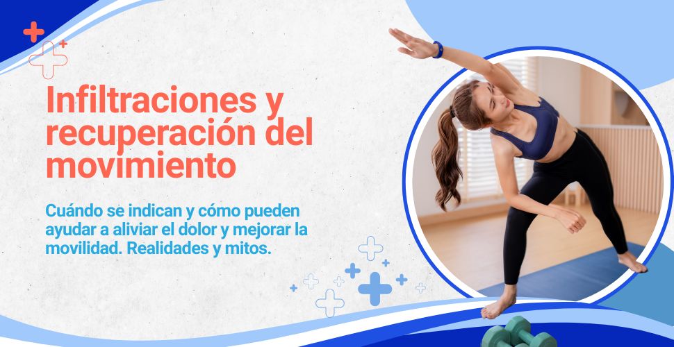 Infiltraciones en el tratamiento del dolor: indicaciones reales y mitos frecuentes